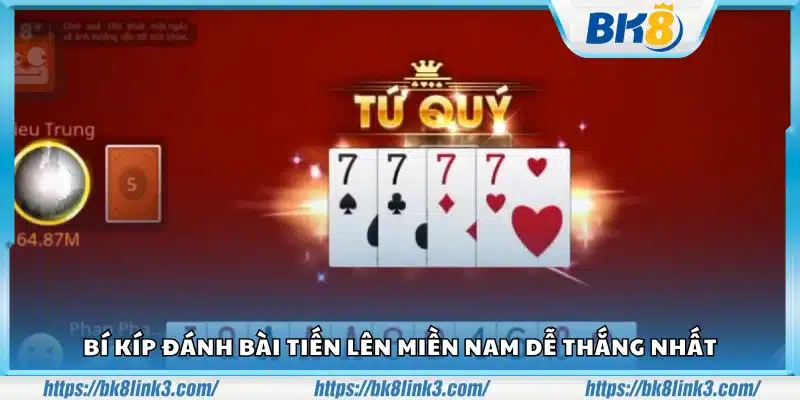 Bí kíp đánh bài Tiến lên miền Nam để thắng nhanh