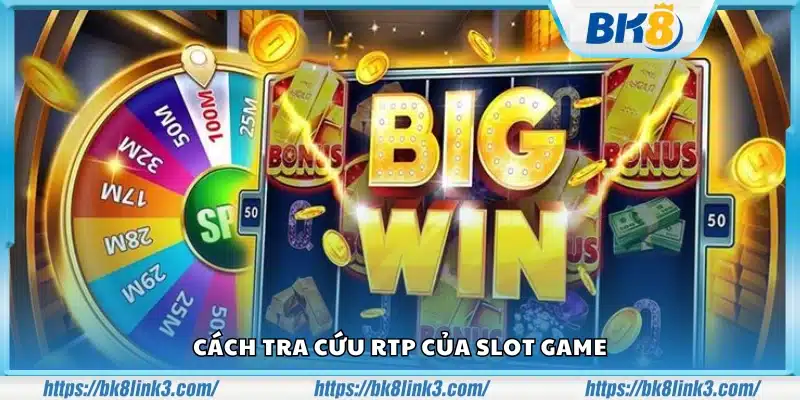 Hướng dẫn tìm chỉ số RTP trong game